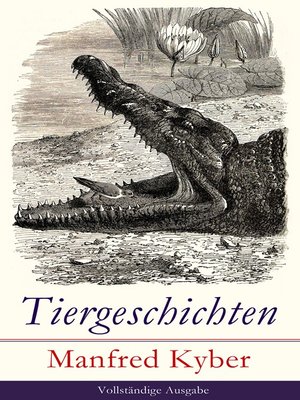 cover image of Tiergeschichten--Vollständige Ausgabe
